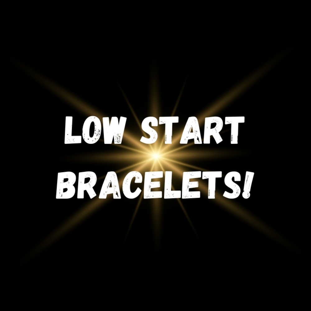 Low Start Bracelets